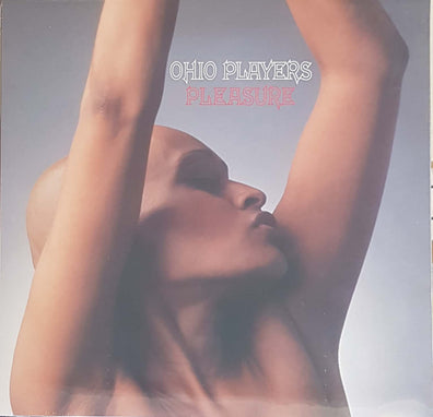 Ohio Players - Pleasure